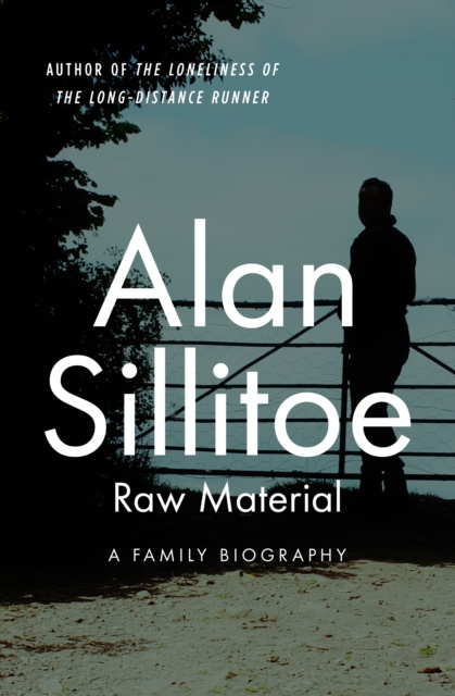 E-knjiga Raw Material Alan Sillitoe