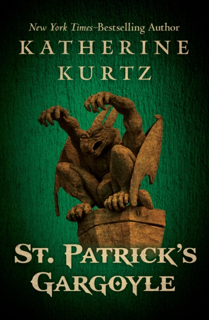E-book St. Patrick's Gargoyle Katherine Kurtz