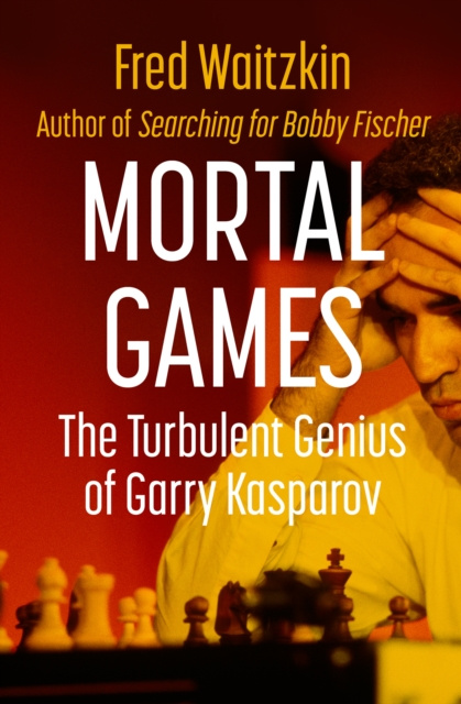 ebook Mortal Games Fred Waitzkin