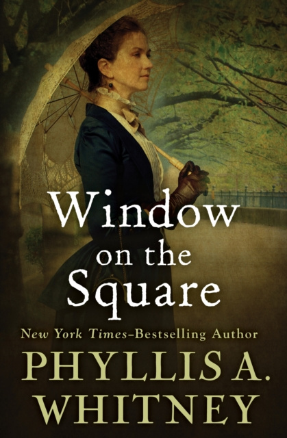E-book Window on the Square Phyllis A. Whitney