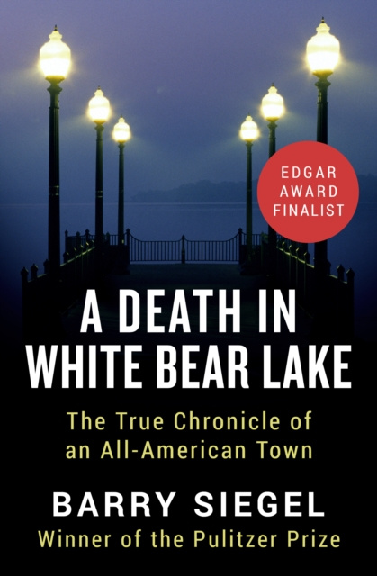 E-book Death in White Bear Lake Barry Siegel