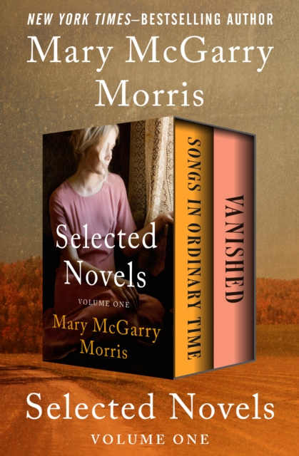 E-knjiga Selected Novels Volume One Mary McGarry Morris