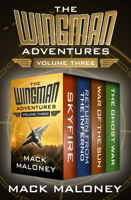 E-book Wingman Adventures Volume Three Mack Maloney
