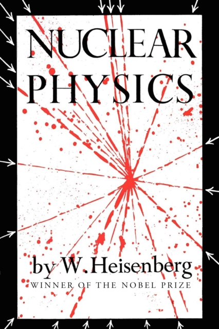 E-book Nuclear Physics W. Heisenberg