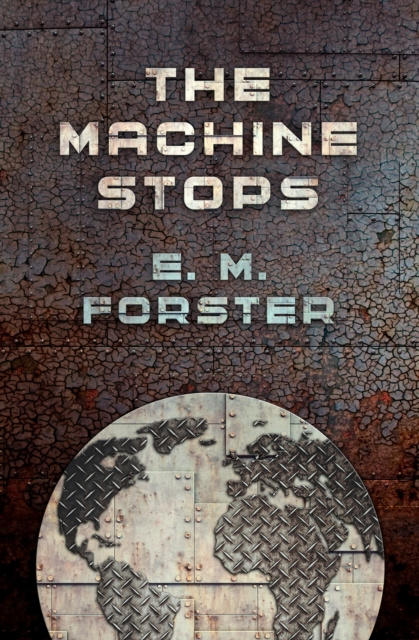 E-knjiga Machine Stops E. M. Forster