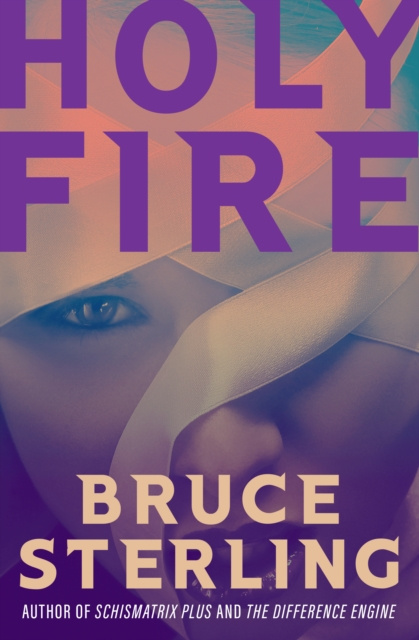 E-knjiga Holy Fire Bruce Sterling