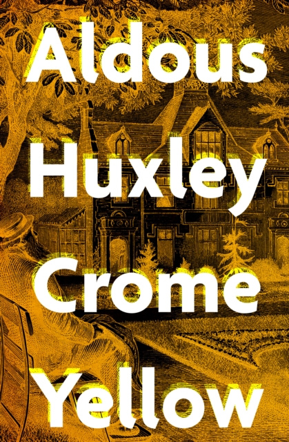 E-knjiga Crome Yellow Aldous Huxley