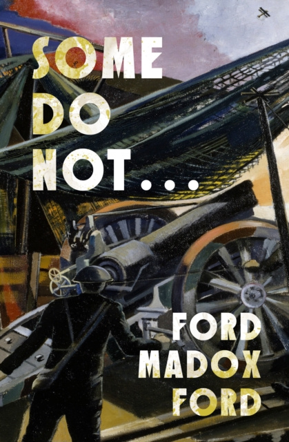 E-knjiga Some Do Not . . . Ford Madox Ford