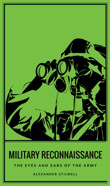 E-book Military Reconnaissance Alexander Stilwell
