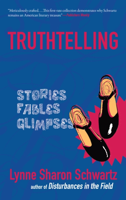 E-knjiga Truthtelling Lynne Sharon Schwartz