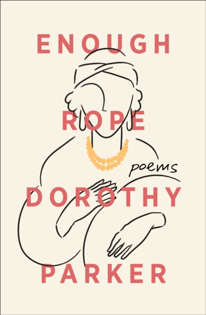 E-knjiga Enough Rope Dorothy Parker