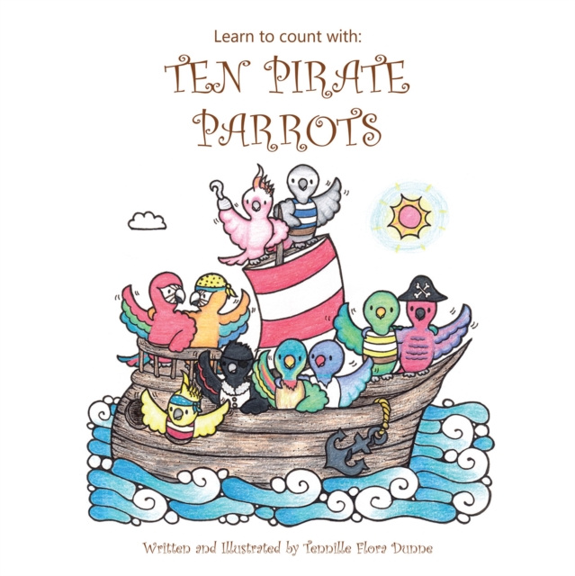 E-knjiga Learn to Count With: Ten Pirate Parrots Tennille Flora Dunne