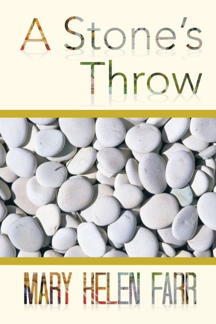 E-knjiga Stone'S Throw Mary Helen Farr