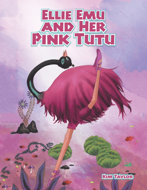 E-knjiga Ellie Emu and Her Pink Tutu Kim Taylor