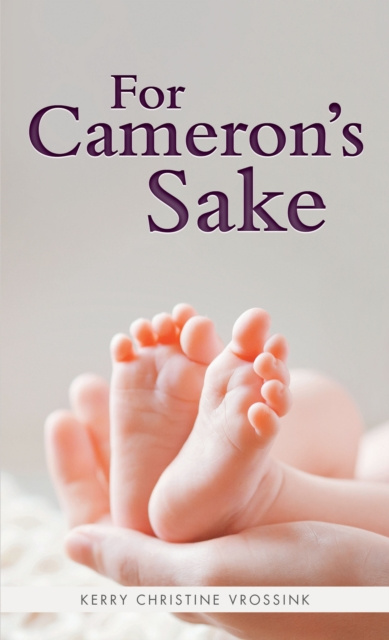 E-knjiga For Cameron'S Sake Kerry Christine Vrossink