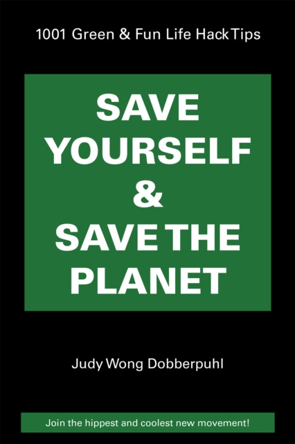 E-knjiga Save Yourself & Save the Planet Judy Wong Dobberpuhl