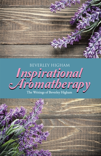 E-book Inspirational Aromatherapy Beverley Higham