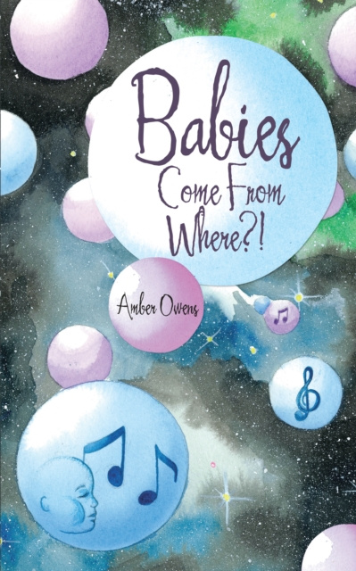 E-book Babies Come from Where?! Amber Owens
