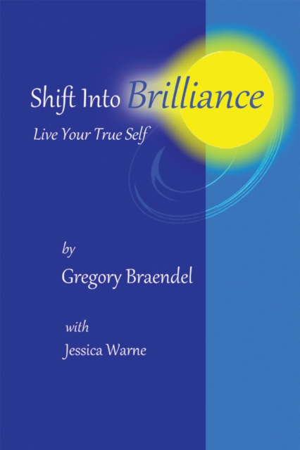 E-kniha Shift into Brilliance Gregory Braendel