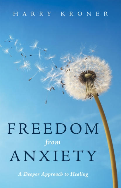 E-knjiga Freedom from Anxiety Harry Kroner
