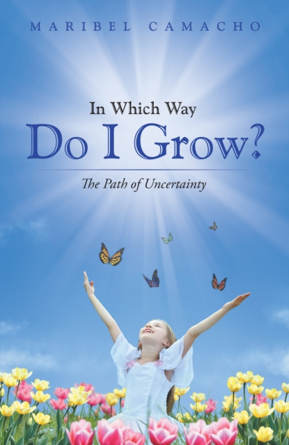 E-knjiga In Which Way Do I Grow? Maribel Camacho