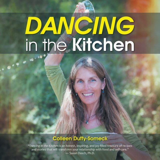 E-knjiga Dancing in the Kitchen Colleen Duffy-Someck