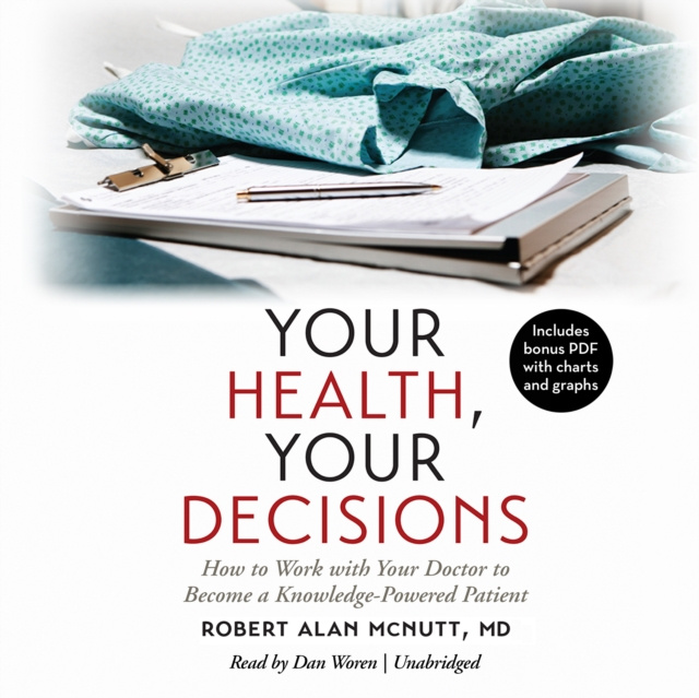 Audiobook Your Health, Your Decisions Robert Alan McNutt