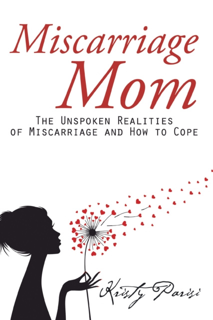 E-book Miscarriage Mom Kristy Parisi