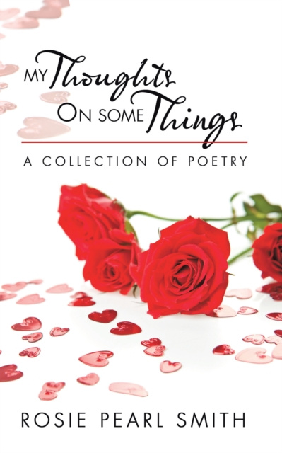E-knjiga My Thoughts on Some Things Rosie Pearl Smith