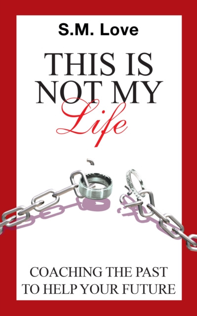 E-knjiga This Is Not My Life! S. M. Love
