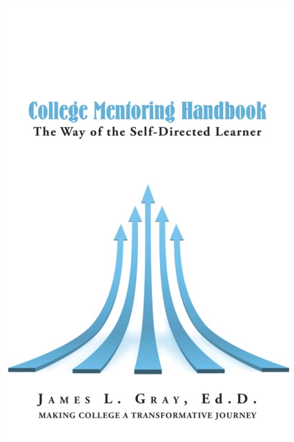 E-knjiga College Mentoring Handbook EdD James L. Gray