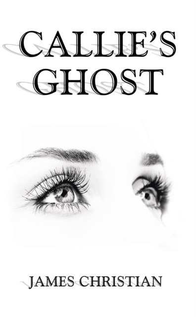 E-knjiga Callie'S Ghost James Christian