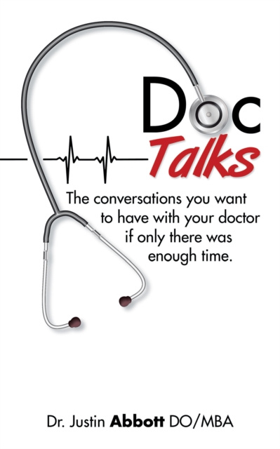 E-knjiga Doc Talks Dr. Justin Abbott DO/MBA