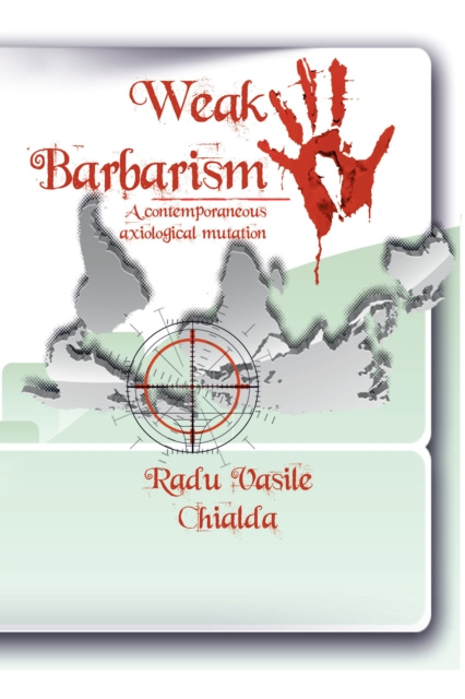 E-knjiga Weak Barbarism Radu Vasile Chialda