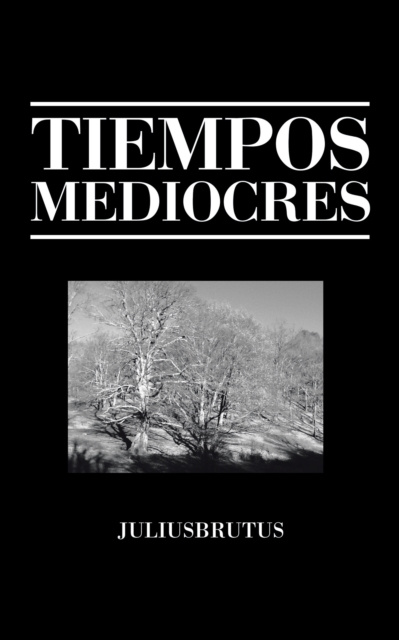 E-knjiga Tiempos Mediocres Juliusbrutus