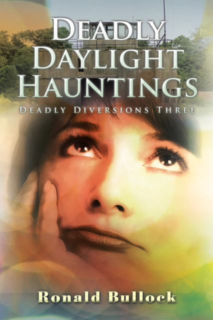 E-book Deadly Daylight Hauntings Ronald Bullock