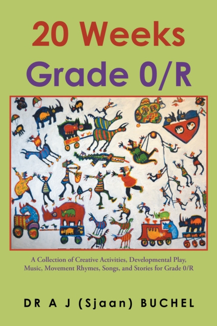 E-knjiga 20 Weeks Grade 0/R Sjaan Buchel