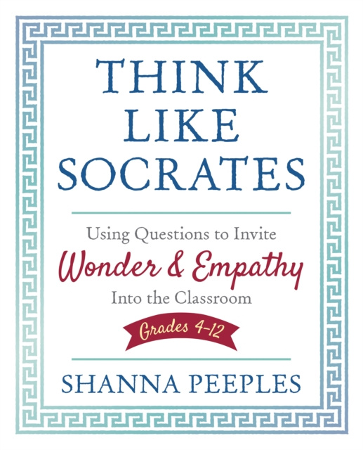 E-knjiga Think Like Socrates Shanna Peeples