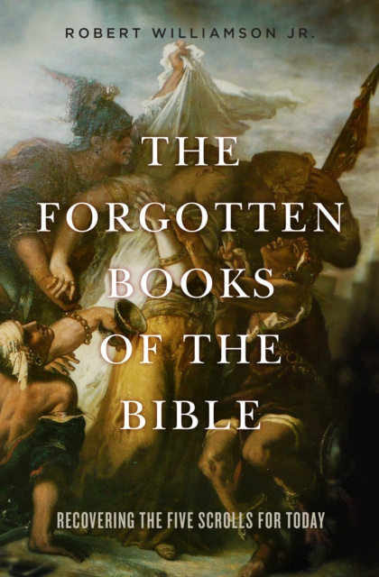 E-knjiga Forgotten Books of the Bible Robert Williamson Jr.