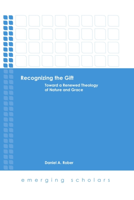 E-knjiga Recognizing the Gift Daniel A. Rober