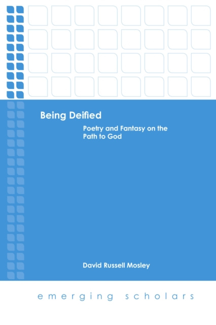 E-knjiga Being Deified David Russell Mosley
