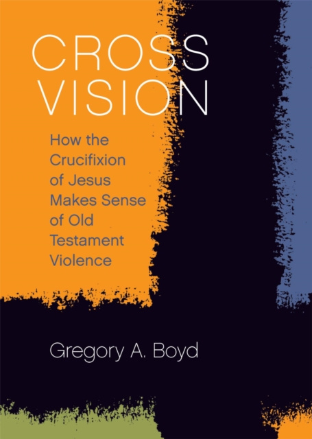 E-knjiga Cross Vision Gregory A. Boyd