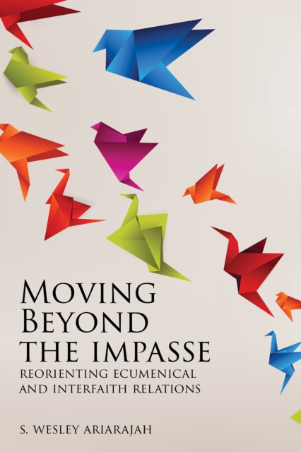 E-book Moving Beyond the Impasse S. Wesley Ariarajah