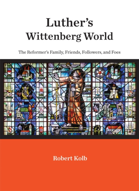 E-knjiga Luther's Wittenberg World Robert Kolb
