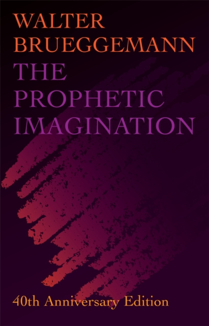 E-knjiga Prophetic Imagination Walter Brueggemann
