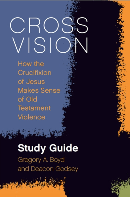 E-knjiga Cross Vision Study Guide Gregory A. Boyd