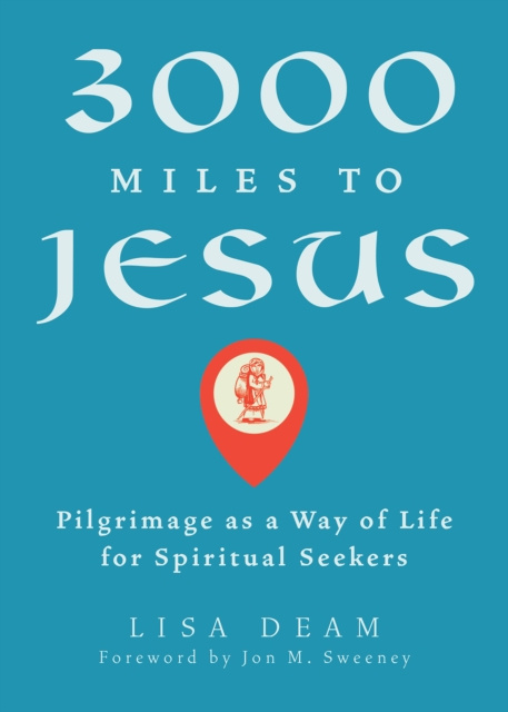 E-knjiga 3000 Miles to Jesus Lisa Deam