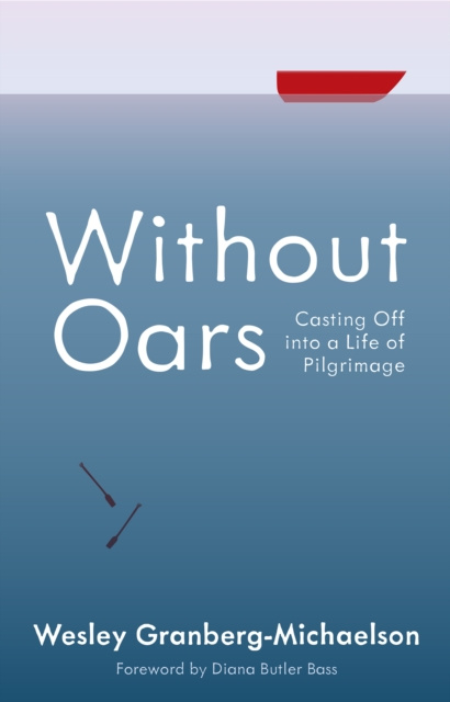 E-book Without Oars Wesley Granberg-Michaelson