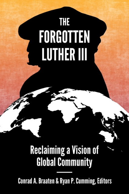 E-knjiga Forgotten Luther III Conrad A. Braaten