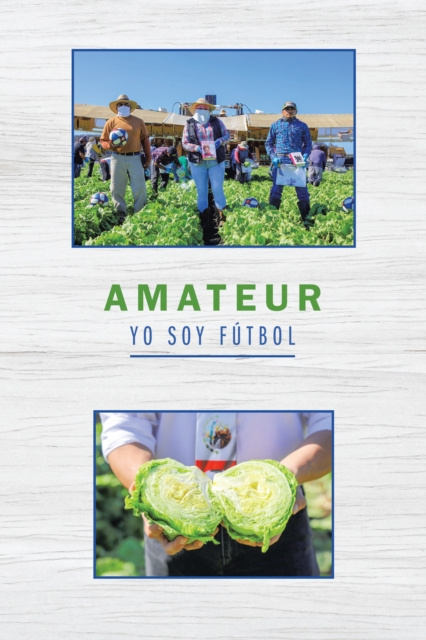 E-kniha Amateur Yo Soy Futbol Alvaro Mercado